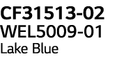 CF31513-02 WEL5009-01 Lake Blue