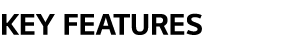 Key Features