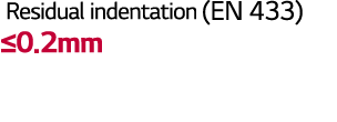  Residual indentation (EN 433)  0 2mm 
