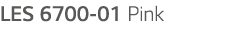 LES 6700-01 Pink 
