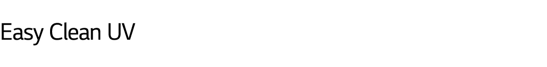 Easy Clean UV