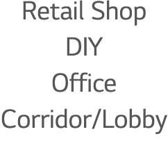 Retail Shop DIY Office Corridor Lobby