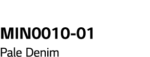 MIN0010-01 Pale Denim