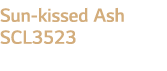 Sun-kissed Ash SCL3523