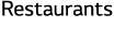 Restaurants