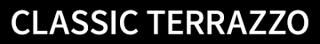 Classic Terrazzo