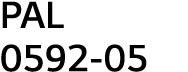 PAL 0592-05