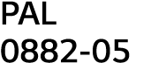 PAL 0882-05