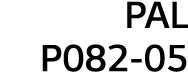 PAL P082-05