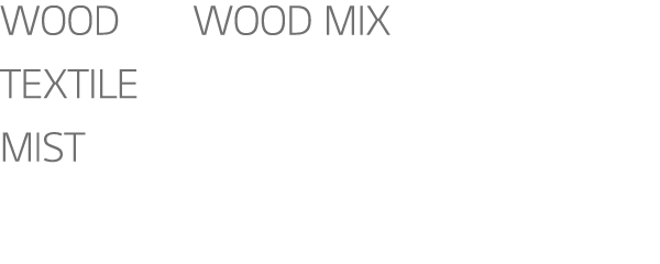 Wood   Wood Mix Textile Mist Marble 