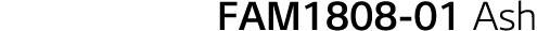 FAM1808-01 Ash