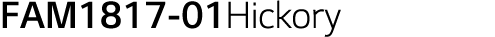 FAM1817-01Hickory