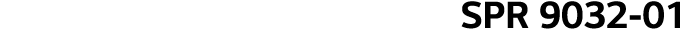 SPR 9032-01