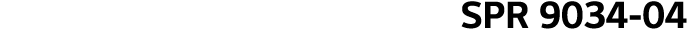 SPR 9034-04