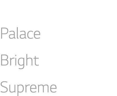 Familia Palace Bright Supreme 