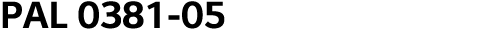 PAL 0381-05