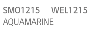 SMO1215, WEL1215,AQUAMARINE