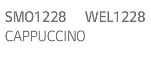 SMO1228, WEL1228,CAPPUCCINO