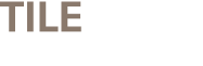 TILE 