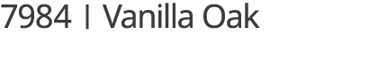 7984 | Vanilla Oak