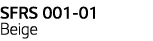 SFRS 001-01 Beige