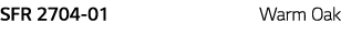 SFR 2704-01 Warm Oak