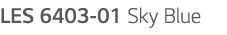LES 6403-01 Sky Blue