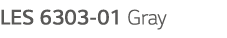 LES 6303-01 Gray